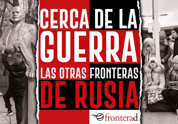 Imagen de cabecera de Cerca de la Guerra: las otras fronteras de Rusia