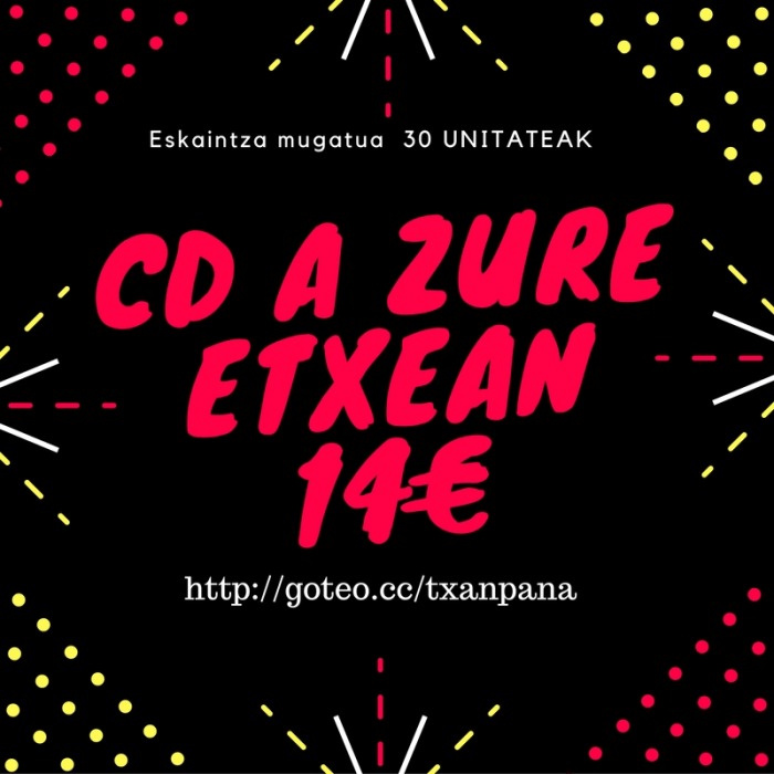 14€    Eskaintza mugatua 30 unitate