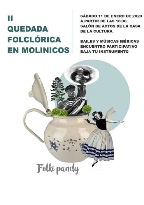 II QUEDADA FOLCLÓRICA EN MOLINICOS. Bailes y músicas ibéricas. Encuentro participativo. Trae tu instrumento.